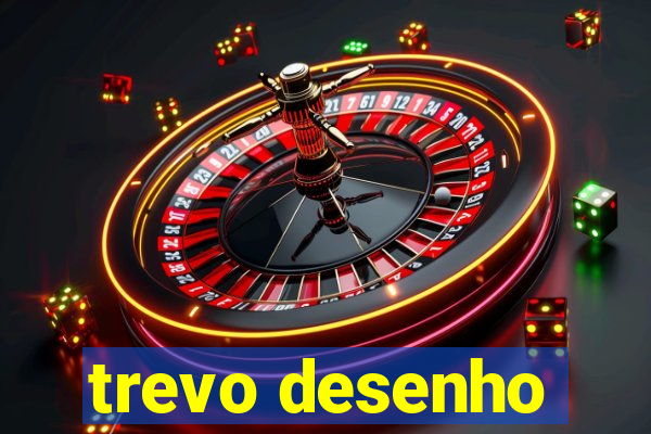 trevo desenho