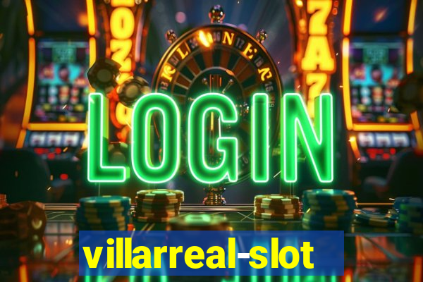 villarreal-slot.com