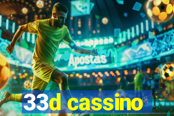 33d cassino