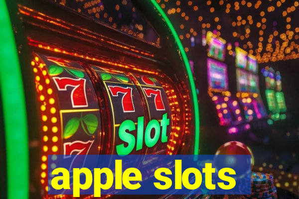 apple slots