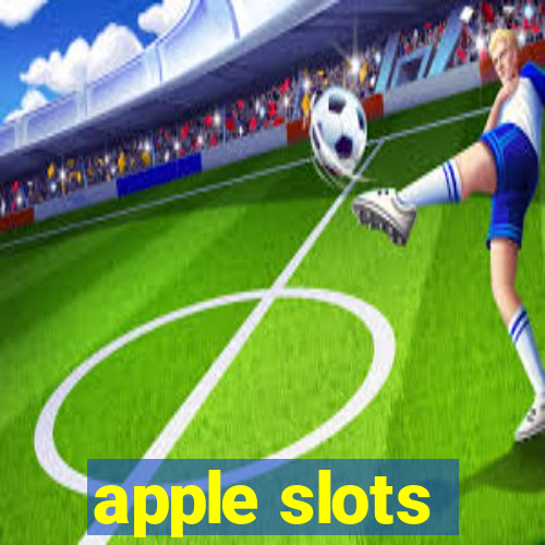 apple slots