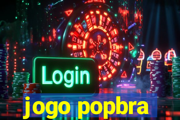 jogo popbra