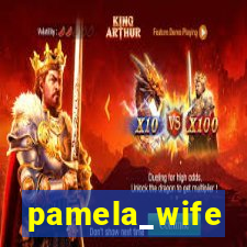 pamela_wife