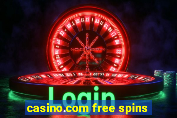 casino.com free spins