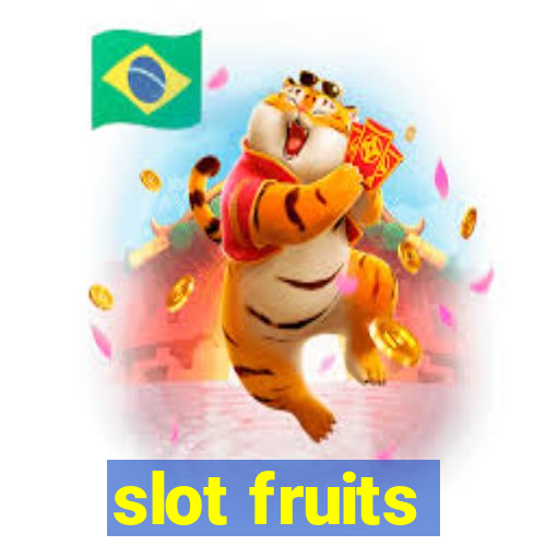 slot fruits