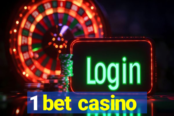 1 bet casino