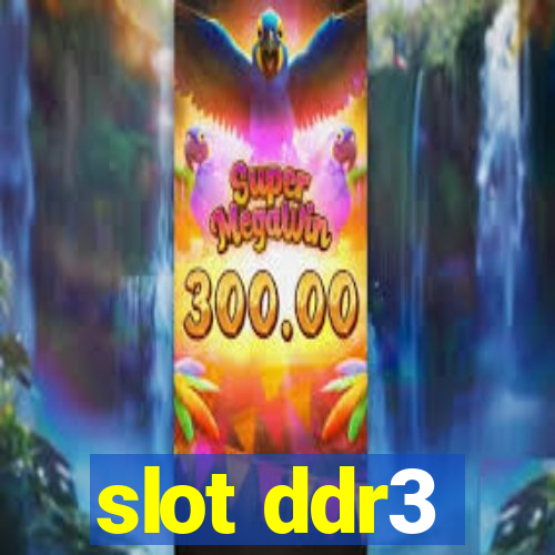 slot ddr3