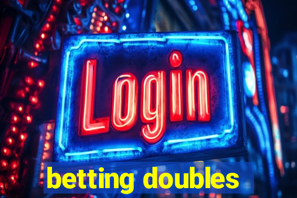 betting doubles