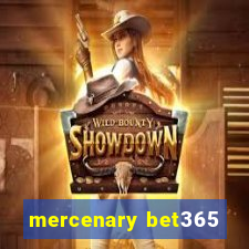 mercenary bet365