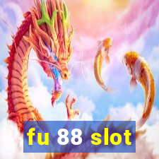 fu 88 slot