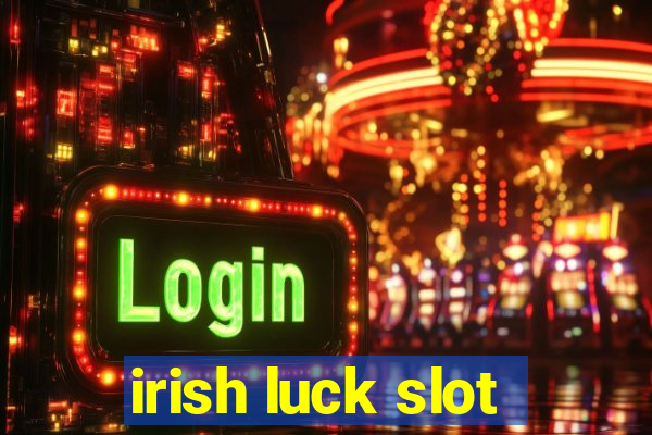 irish luck slot