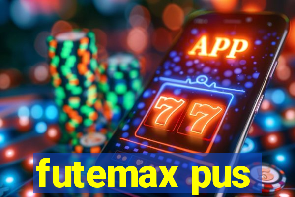 futemax pus