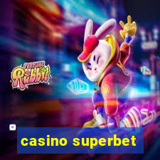 casino superbet