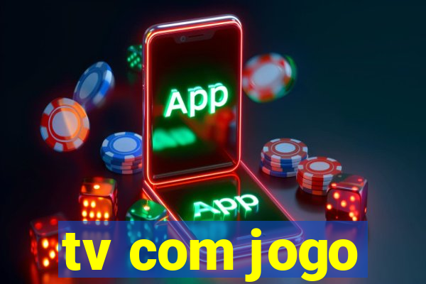 tv com jogo