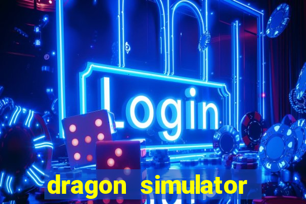 dragon simulator unblocked 76