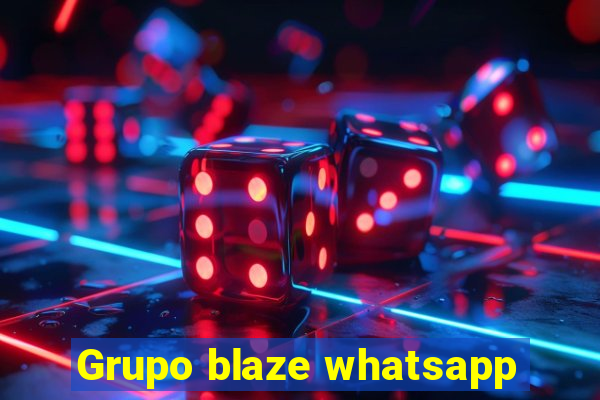 Grupo blaze whatsapp