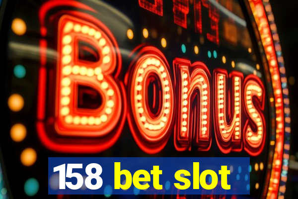 158 bet slot