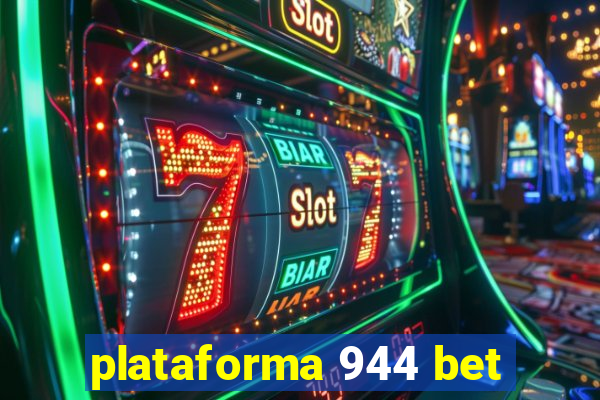 plataforma 944 bet