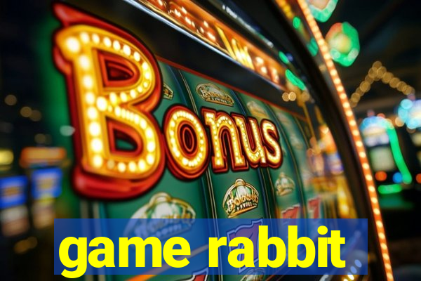 game rabbit