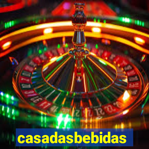 casadasbebidas