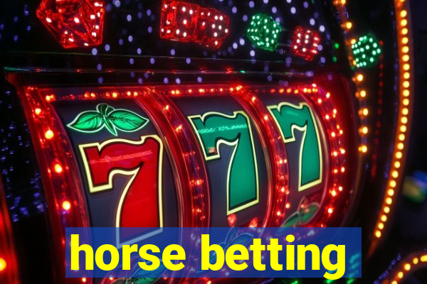 horse betting