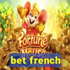 bet french