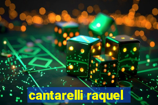 cantarelli raquel