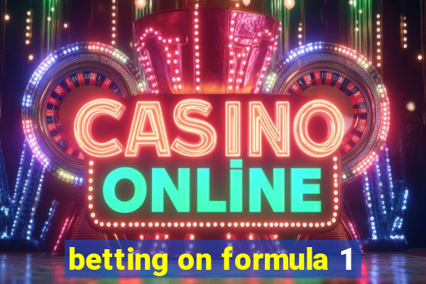 betting on formula 1