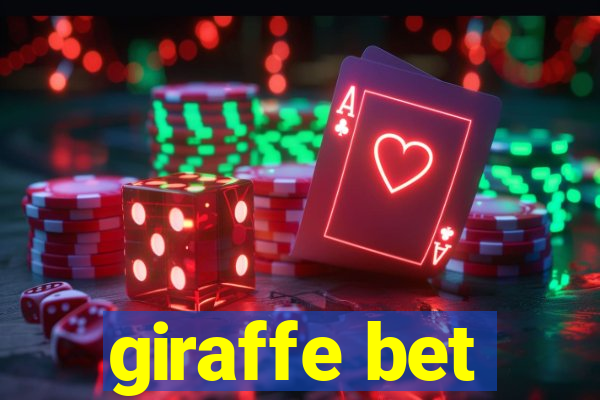 giraffe bet