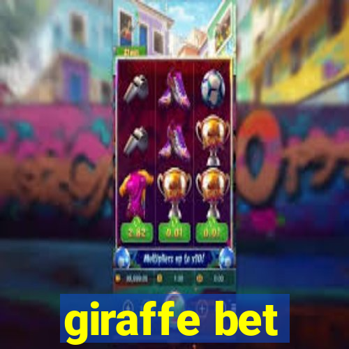 giraffe bet