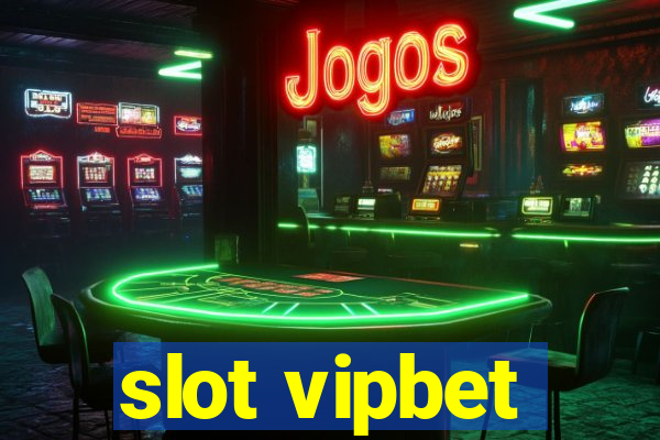 slot vipbet