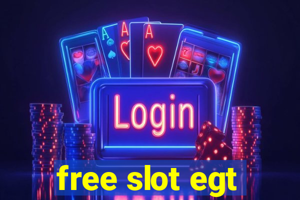 free slot egt