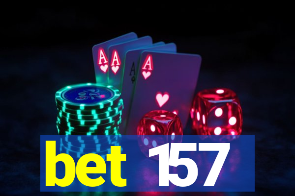 bet 157