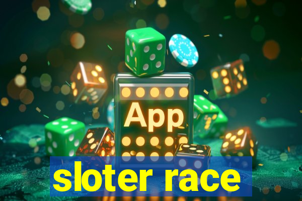 sloter race