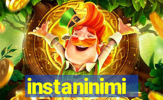 instaninimi