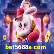 bet5688a com