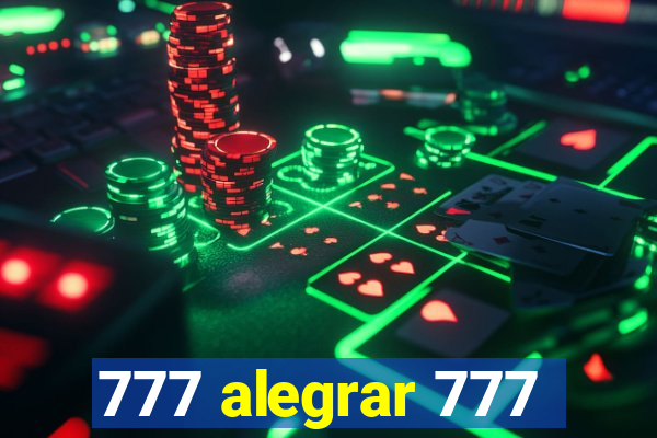 777 alegrar 777