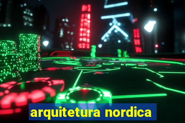 arquitetura nordica