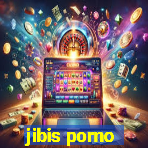 jibis porno