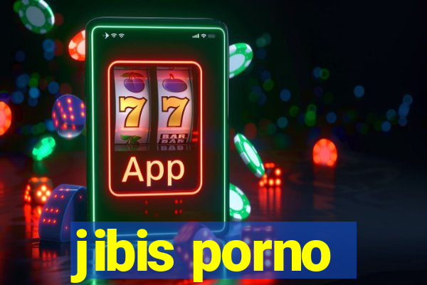 jibis porno