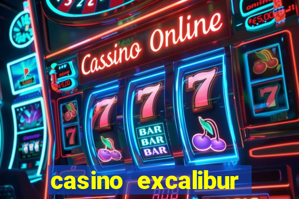 casino excalibur las vegas