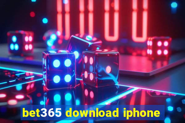 bet365 download iphone