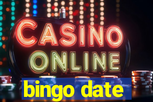 bingo date