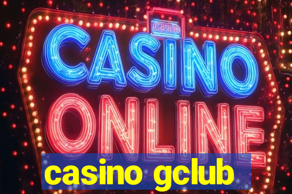 casino gclub