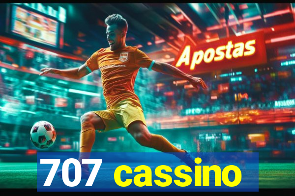 707 cassino