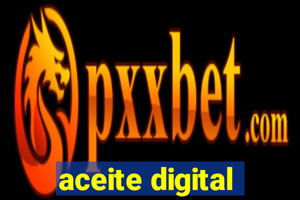 aceite digital