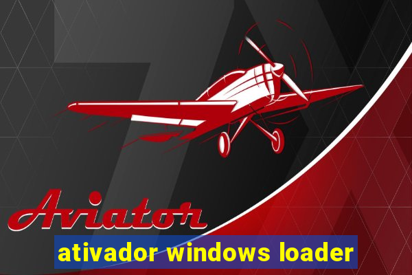 ativador windows loader