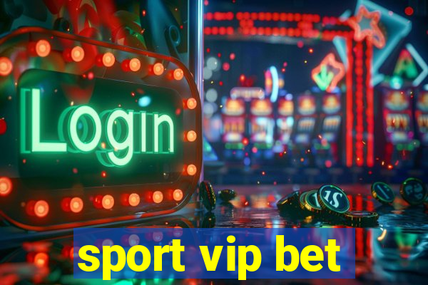 sport vip bet