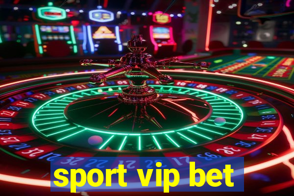 sport vip bet