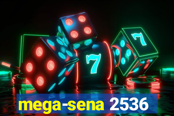 mega-sena 2536